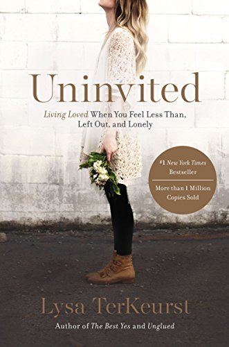 Libros Uninvited: Living Loved When You Feel Less Than, Left Out, and Lonely