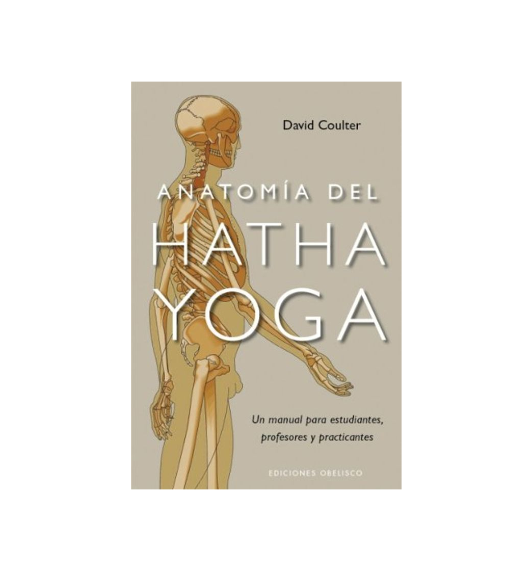 Product Anatomía del Hatha Yoga: un manual para estudiantes, profesores y practicantes