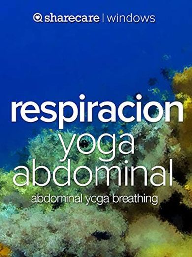 Respiracion Yoga Abdominal