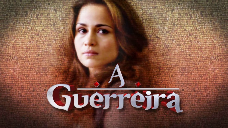 Serie Novela A guerreira
