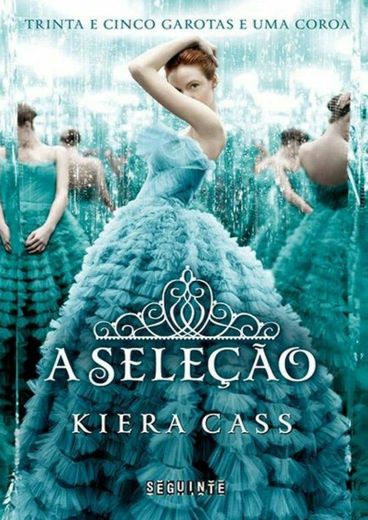 Livro: A seleção - Kiera Cass