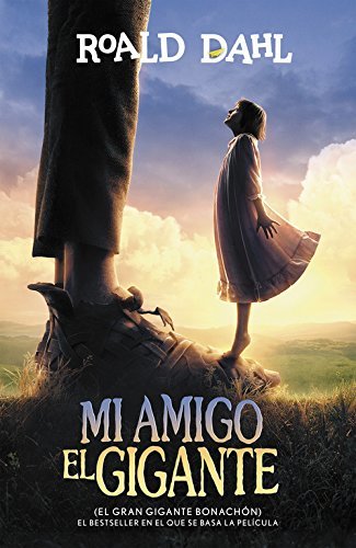 Libro Mi Amigo El Gigante (El Gran Gigante Bonachón)  