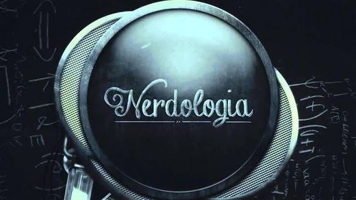 NERDOLOGIA| YOUTUBE 