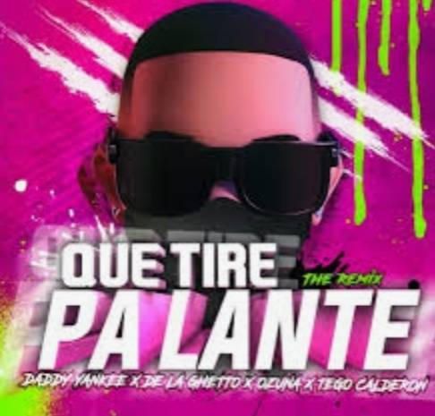Daddy Yankee - Que tire pa'lante