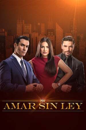 Serie Por amar sin ley