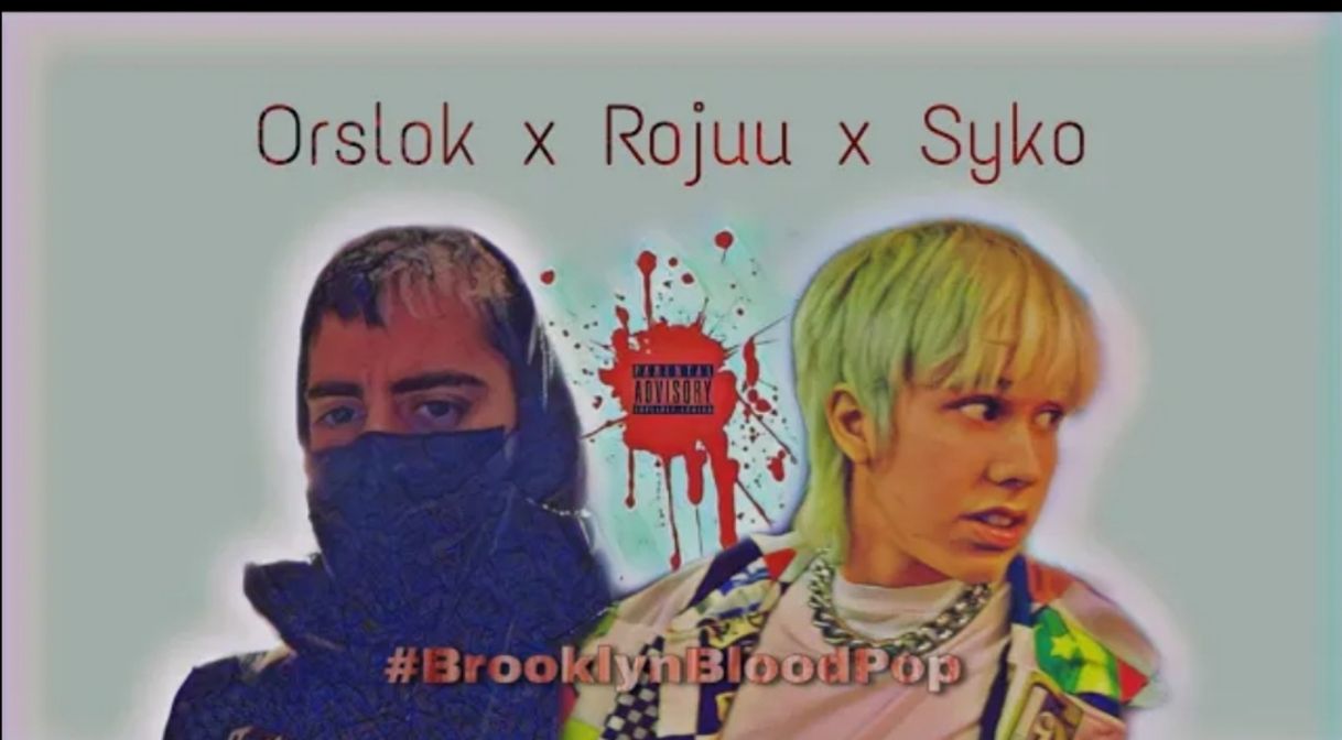 Music #BrooklynBloodPop! remix - Orslok x Rojuu x Skyo x Maximus 