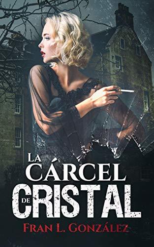 Libro La cárcel de cristal