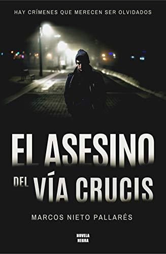 Libro El asesino del vía crucis: