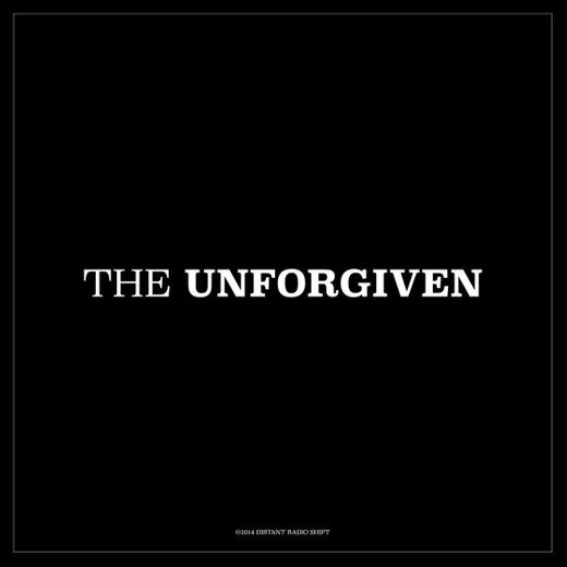 The Unforgiven