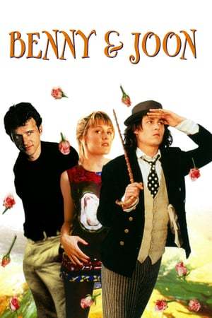 Película Benny & Joon: El amor de los inocentes