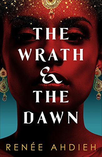 Libro The Wrath and the Dawn: The Wrath and the Dawn Book 1