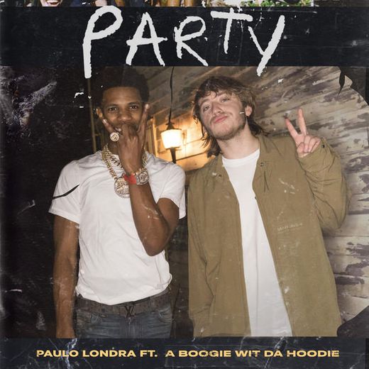 Party (feat. A Boogie Wit da Hoodie)