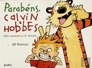 Fashion Parabéns, Calvin & Hobbes!

Edição Comemorativa do 10 Aniv