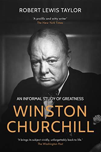 Book Winston Churchill: An Informal Study of Greatness