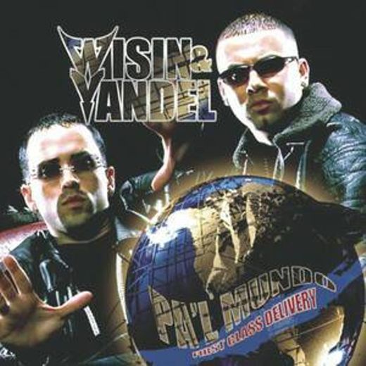 Mayor que yo - Wisin y Yandel 