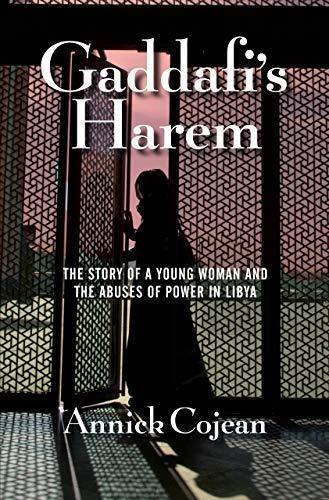 Libro Gaddafi's Harem: The Story of a Young Woman and the Abuses of