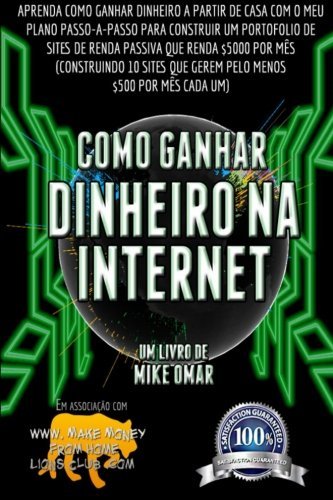 Libro Como Ganhar Dinheiro na Internet: Saiba como ganhar dinheiro em casa com