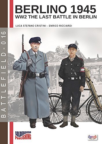 Libro Berlino 1945: WW2 the last battle in Berlin