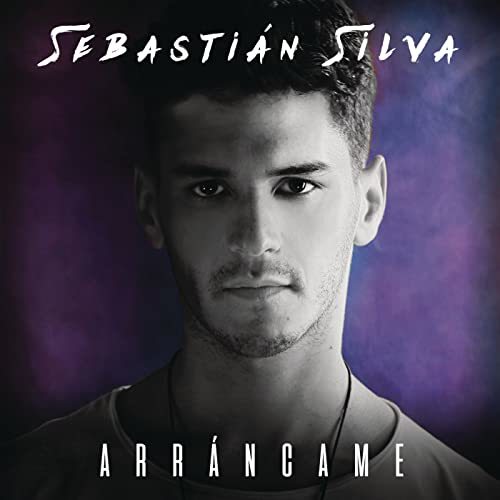 Music Arrancame - Sebastian Silva