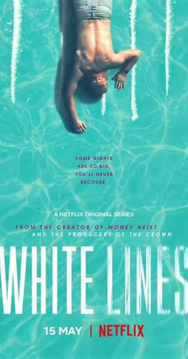 White Lines | Trailer oficial | Netflix 
