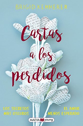 Book Cartas a los perdidos: Los secretos más oscuros. El amor menos esperado.