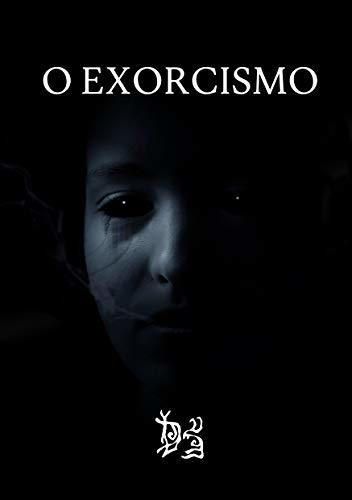 O Exorcismo