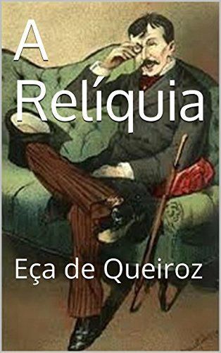 A Relíquia - Portuguese Edition