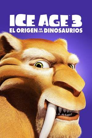 Película Ice Age 3: El origen de los dinosaurios