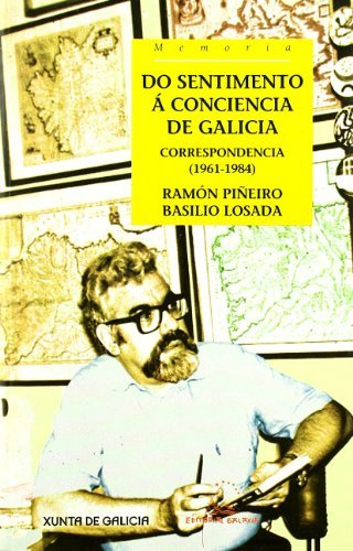 Do sentimento a conciencia de galicia.correspond. 1961-1984: Correspondencia 1961-1984: 20