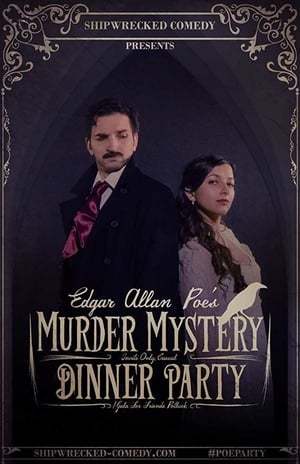 Serie Edgar Allan Poe's Murder Mystery Dinner Party