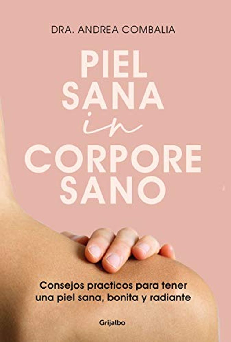 Libro Piel sana in corpore sano: Consejos prácticos para tener una piel sana,