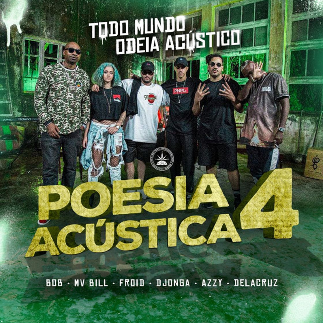 Music Poesia Acústica #4: Todo Mundo Odeia Acústico