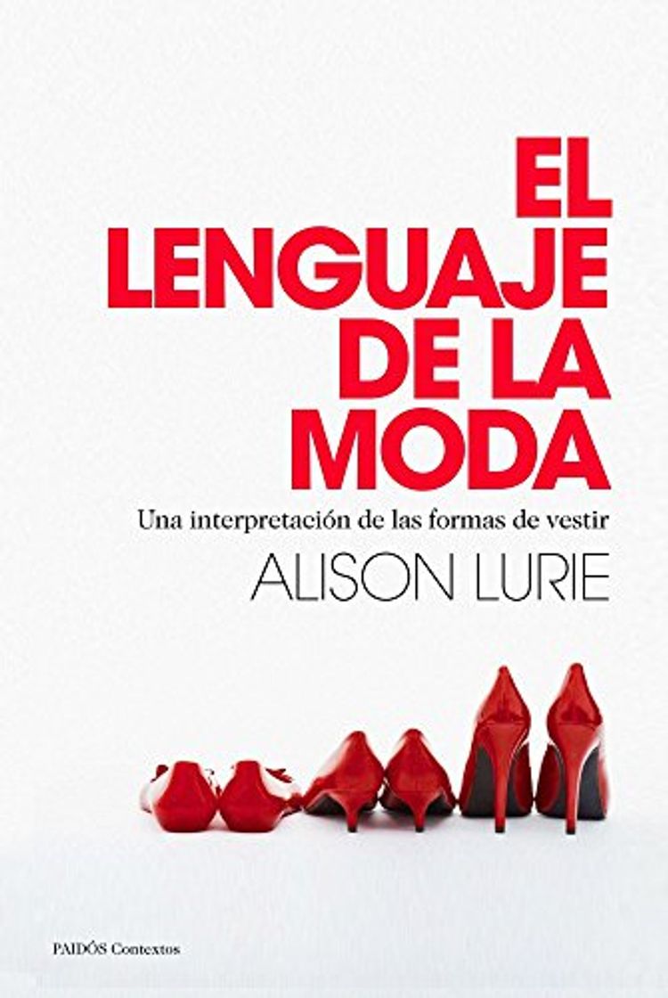 Book El lenguaje de la moda: Una interpretación de las formas de vestir