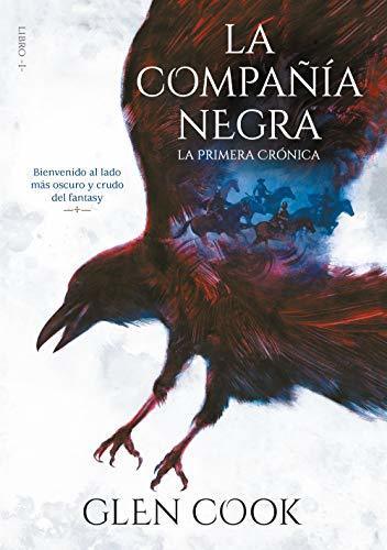 Book La compañía negra. La primera crónica: Libro I