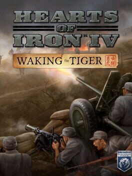 Videojuegos Hearts of Iron IV: Waking the Tiger