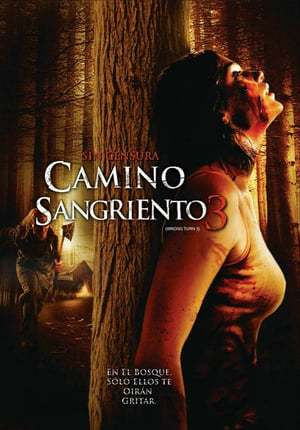 Película Camino sangriento 3