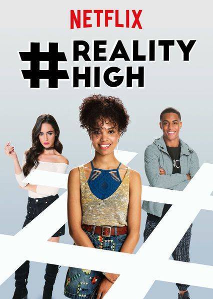 Movie #realityhigh Netflix 