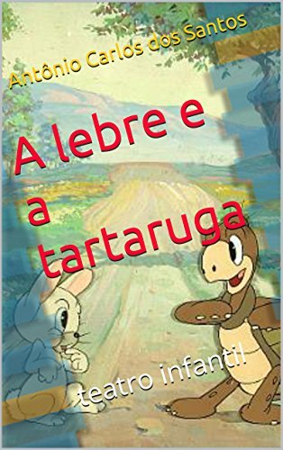 Book A lebre e a tartaruga: teatro infantil