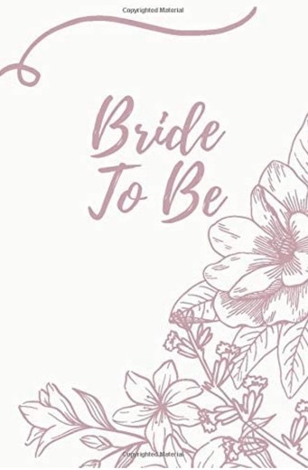 Bride To Be - Journal/Planner