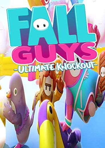 Fall Guys Ultimate Knockout : Complete Guide, Tips And Tricks, Cheats, Walkthrough