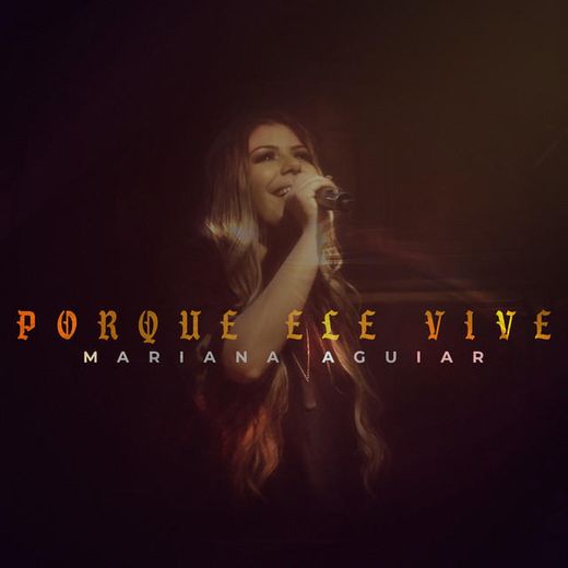 Porque Ele Vive (Because He Lives)