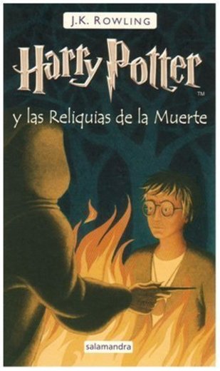 Harry Potter y las reliquias de la muerte/ Harry Potter and the