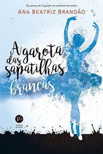 Book A Garota das Sapatilhas Brancas