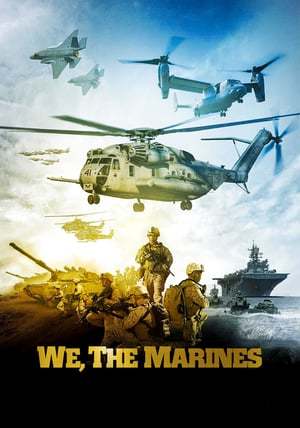 Película We, The Marines