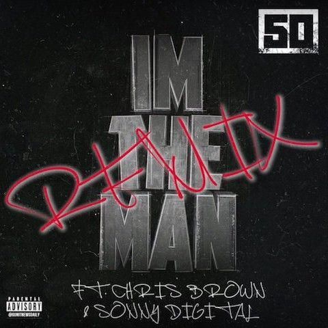 50 Cent ft. Chris Brown - I'm The Man
