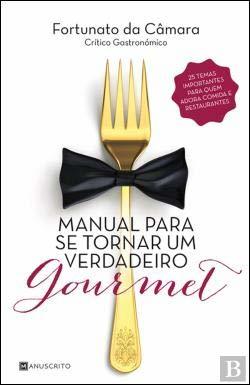 Libro Manual para se Tornar Um Verdadeiro Gourmet