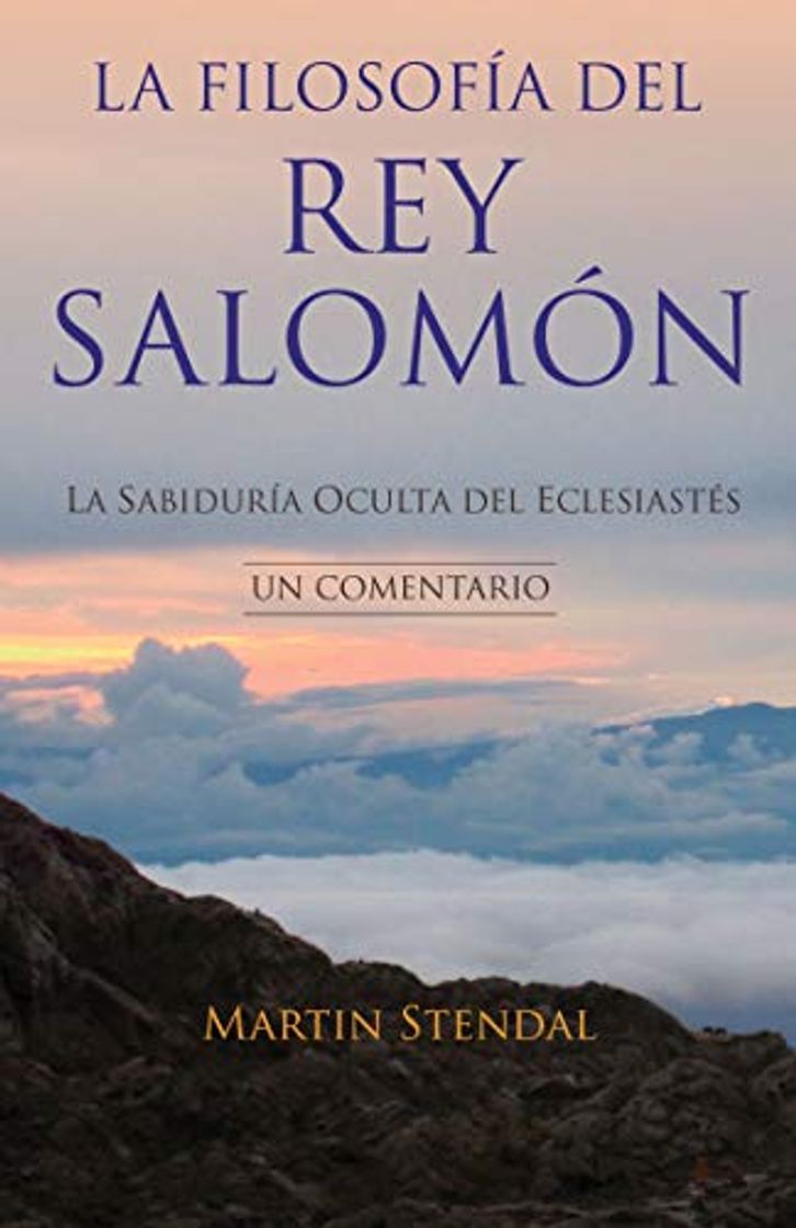 Book La Filosofía del rey Salomón: La Sabiduría Oculta del Eclesiastés