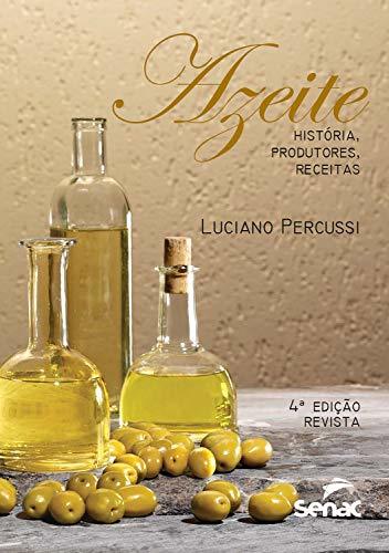 Book Azeite: história, produtores, receitas