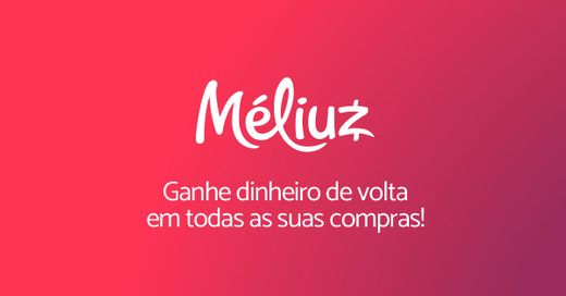 Meliuz - cashback em todas as compras