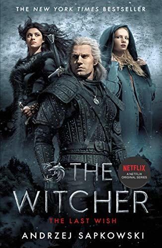 The Last Wish: Witcher 1 - Now a Major Netflix series